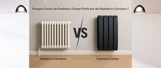 Pourquoi Choisir des Radiateurs Design Plutôt que des Radiateurs Classiques ?